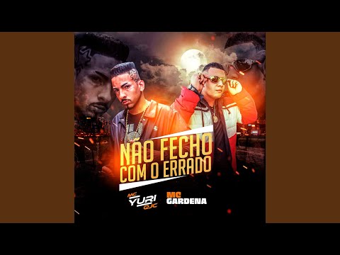 Não Fecho Com o Errado