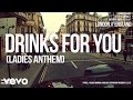 Pitbull - Drinks For You (Ladies Anthem) (The ...