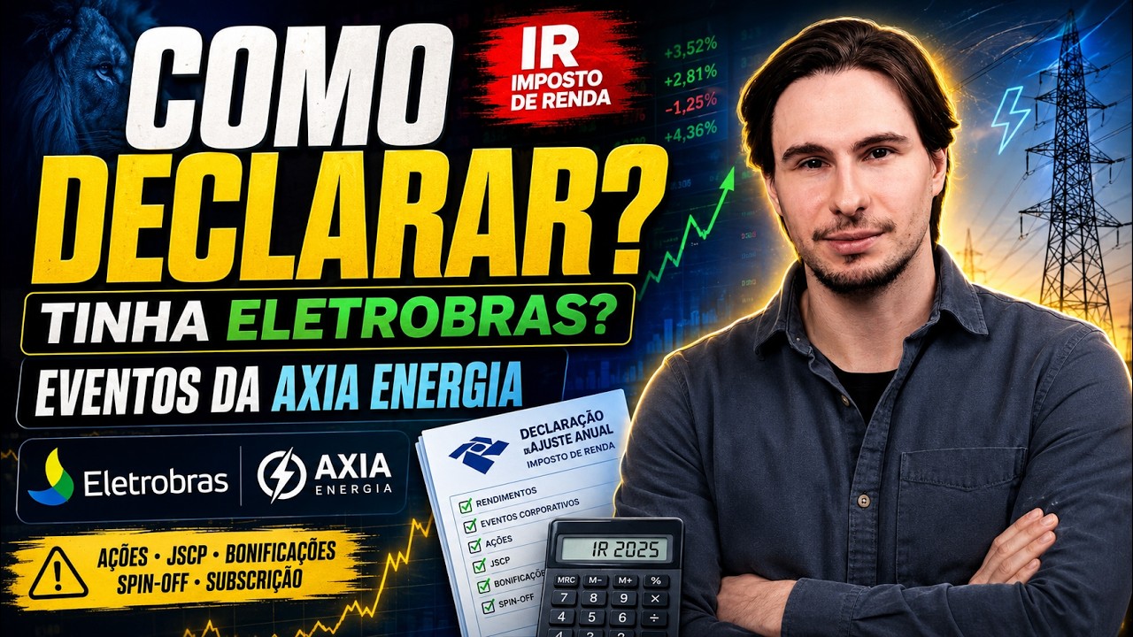 Tinha Eletrobras? Entenda como declarar os eventos da Axia Energia
