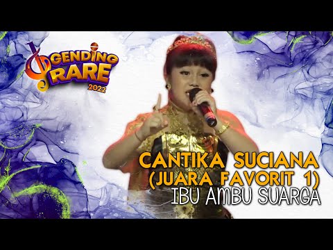 KOMANG CANTIKA SUCIANA (JUARA FAVORIT 1)  - IBU AMBU SUARGA | GENDING RARE BALITV 2022
