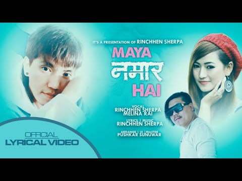मेलिना राईको मायाँ नमारा है "New Nepali modern song Maya namara hai " by Rinchhen Sherpa/ Melina Rai