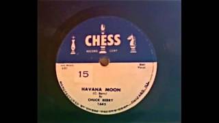 Chuck Berry - Havana Moon 78 rpm!