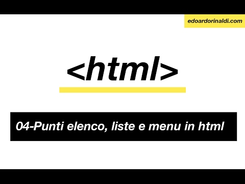 04 - Punti elenco, liste e menu in HTML - Come diventare web designer - Corso HTML