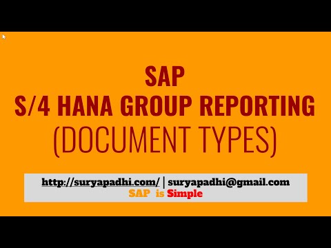 Surya Padhi - SAP S/4 HANA 1909 / 2020 GROUP REPORTING | DOCUMENT TYPES