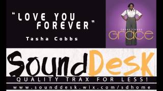 Tasha Cobbs - Love You Forever INSTRUMENTAL DEMO HQ