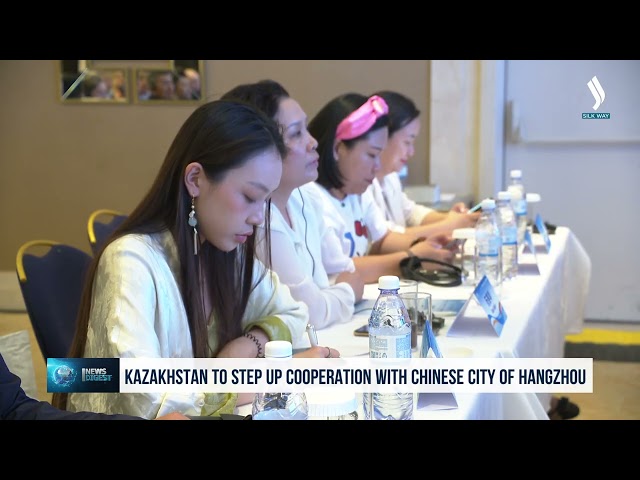 Kazakistan Çin'in Hangzhou şehri ile işbirliğini artıracak