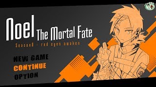 Noel The Mortal Fate Season 8 - Red eyes awaken [HD]