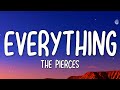 The Pierces - Everything (Lyrics)