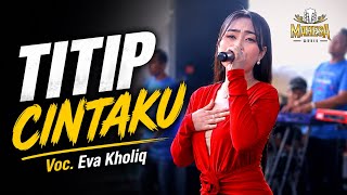 Download lagu TITIP CINTAKU - EVA KHOLIQ || MAHESA MUSIK LIVE KERAMAT TEGAL mp3 Download lagu TITIP CINTAKU - EVA KHOLIQ || MAHESA MUSIK LIVE KERAMAT TEGAL mp3