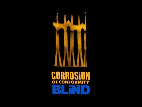 CORROSION OF CONFORMITY - Blind [Re-Released]HQ