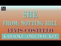She - Karaoke (Elvis Costello | From 