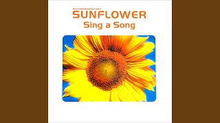 Sing a Song (feat. Sunflower) (Extended Mix)
