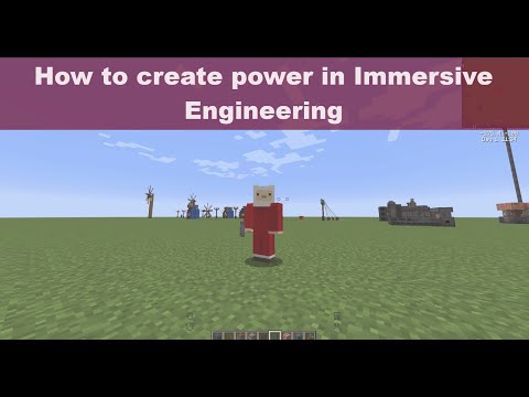 How to create Power in Immersive Engineering (Minecraft 1.16)
