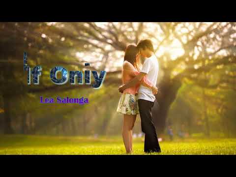 If Only - Lea Salonga - Lyrics