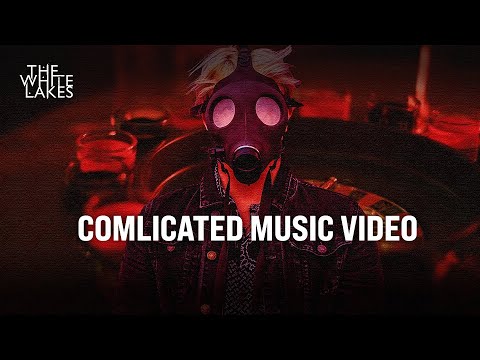 The White Lakes - Complicated (Official Music Video)