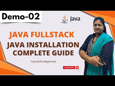 Java Fullstack Demo 02 Java Installation Complete Guide Java Tutorial For Beginnersjavatutorial