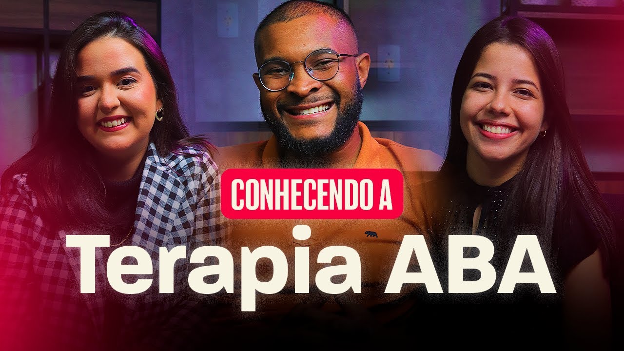 ANÁLISE DO COMPORTAMENTO APLICADA (ABA)
