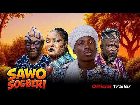SAWO SOGBERI Official Trailer | Yoruba Movie | Showing Soon On ApankuforTV