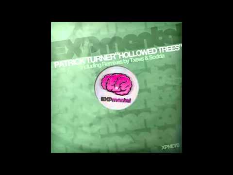 Patrick Turner - Hollowed Trees (Sodda Remix)