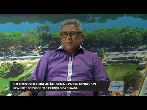 Presidente do SINSEP-PI João Sena fala de reajuste para servidores e extinção da FUNASA 01 05 2023