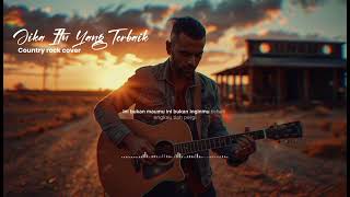 Download lagu JIKA ITU YANG TERBAIK - Ungu | Versi Country Rock Cover mp3