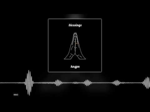 KNGPN - Blessings (Original Mix)
