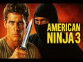 American Ninja 3 Blood Hunt 1989 Ninja Revenge Begins