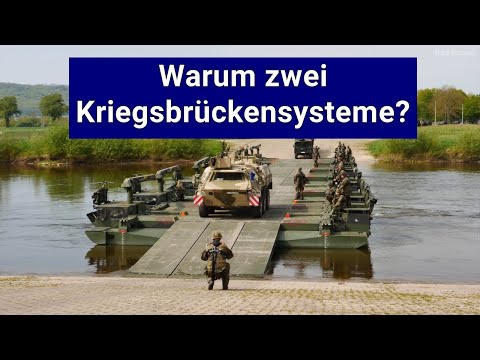 Warum nutzt die Bundeswehr zwei Brückensysteme? Faltschwimmbrücke und Amphibie M3 kurz vorgestellt