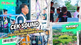 Download lagu CEK SOUND FARIS KENDANG FT MSG MUSIC || FULL INSTRUMEN SETTING KENDANG SAMPAI JADI  !!! mp3