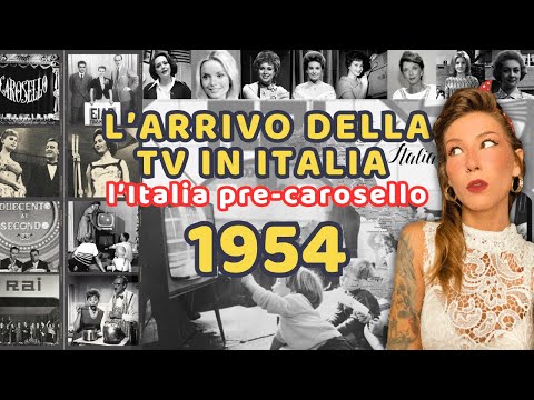 THE HISTORY OF CAROSELLO - 1954 The birth of the National Program and the arrival of TV in Italy