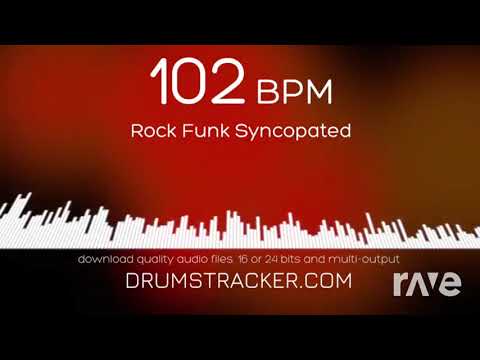 The Drum Track Vcl☆ - Rock Funk Syncopated & Ty Buchanan | RaveDJ