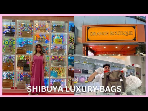 SACOS DE LUXO PRÉ-AMADOS AUTÊNTICOS SHIBUYA | ORANGE BOUTIQUE & ALAMOD | DAIKOKUYA