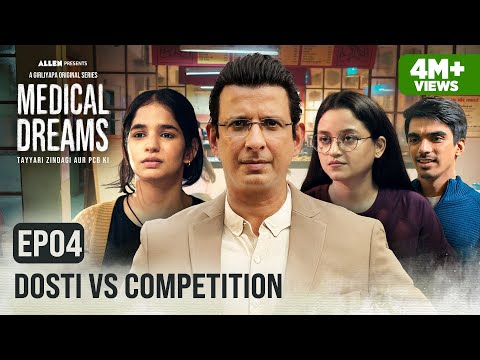 Medical Dreams - E04 - Dosti vs Competition | Sharman Joshi | A Girliyapa Original Series