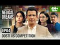 Medical Dreams E04 Dosti Vs Competition Sharman Joshi A Girliyapa Original Series