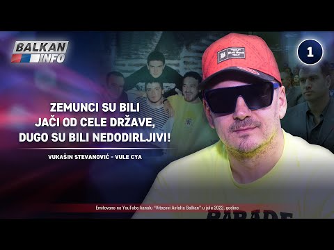 INTERVJU: Vule CYA - Zemunci su bili jači od cele države, dugo su bili nedodirljivi! (25.07.2022)