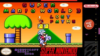 Super Mario World 3: Lost Paths (Part 2-Final)  [SNES] SMW Hack