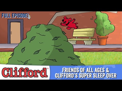 Puppy Days 🐶 - Friends of All Ages | Clifford's Super Sleep Over (HD - Full Episodes)