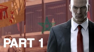 Hitman Episode 3 - Marrakesh (Gameplay/Walkthrough) - Part 1
