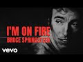 Bruce Springsteen - I'm On Fire (Official Lyric Video)