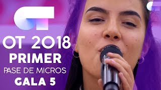 "Y NOS DIERON LAS DIEZ" - MARTA | Primer pase de micros Gala 5 | OT 2018