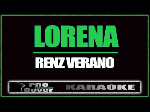 Lorena - Renz Verano (KARAOKE)