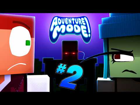 Adventure Mode! - Ep 2: Time's Up! | Minecraft Animated Series