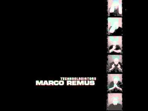 Marco Remus - Technogladiator