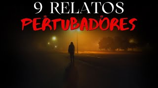 9 Relatos PERTUBADORES e ATERRORIZANTES | Histórias de Terror Ep. 131
