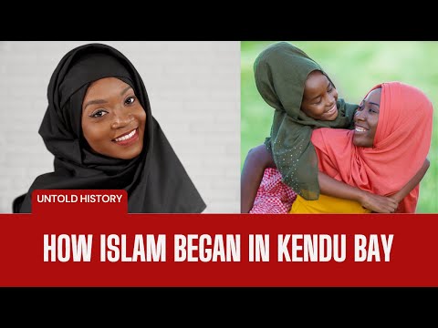 UNTOLD HISTORY - HOW ISLAM CAME TO KENDU BAY, HOMA BAY COUNTY