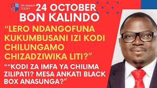 Download lagu BON KALINDO TODAY ON OCTOBER 24TH, THE DEATH OF THAT CHILIMA mp3