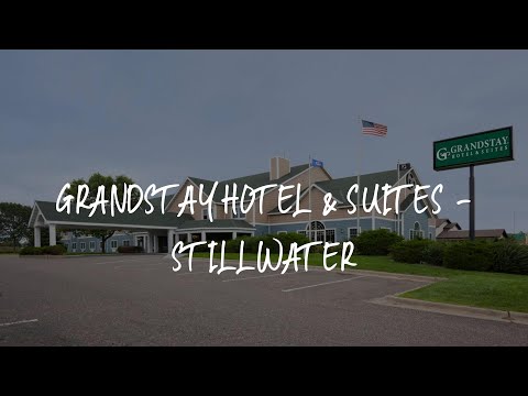 GrandStay Hotel & Suites - Stillwater Review - Stillwater , United States of America