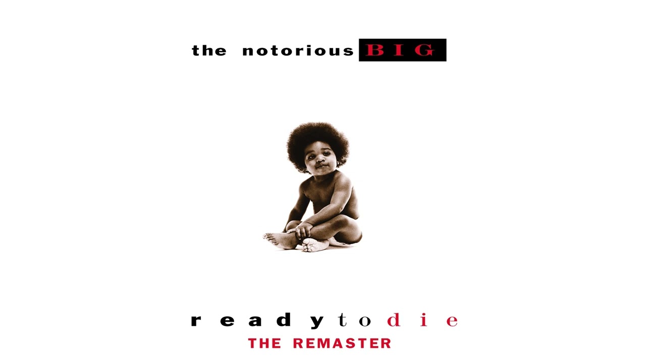 The Notorious B.I.G. - Ready To Die (The Remaster) [Full Album] - YouTube