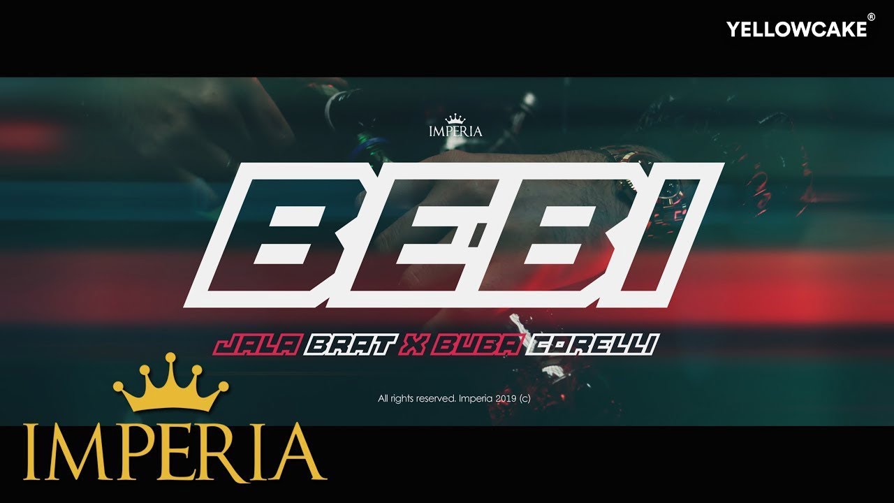 Jala Brat x Buba Corelli — Bebi