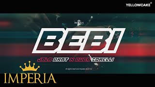 Jala Brat x Buba Corelli - BEBI